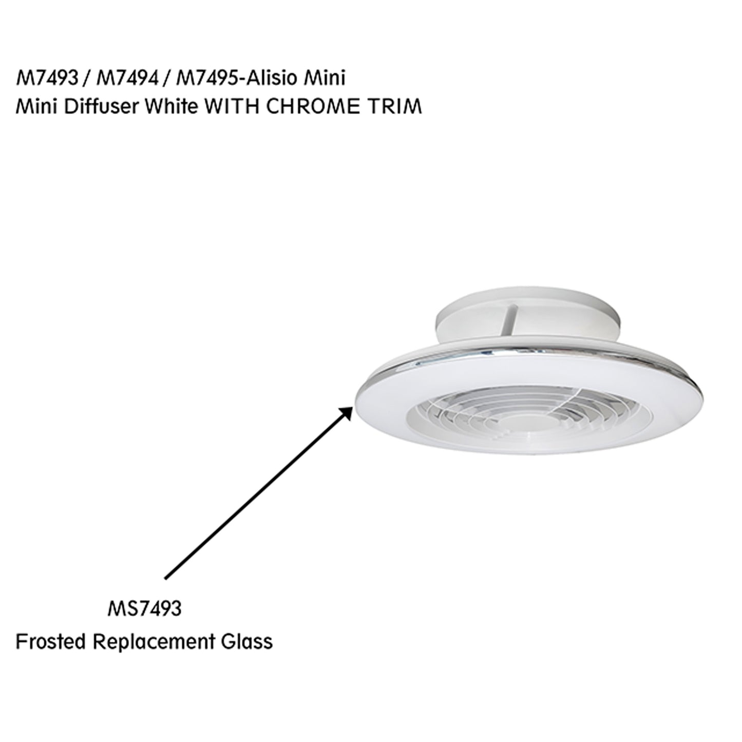 A white M7493 Alisio Mini Ceiling Fan with Light by Ceiling Fans UK is ceiling-mounted. An arrow highlights its frosted replacement glass (MS7493). The 52.5cm, 70W LED dimmable fan features a white finish, 30W DC reversible motor, and comes with remote control.